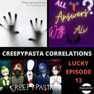 Creepypasta Correlations w/ Ali Fisher from All Answers with Ali Podcast