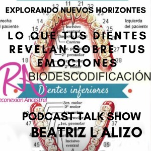 Descodificación Biológica: Lo que tus dientes revelan sobre tus emociones