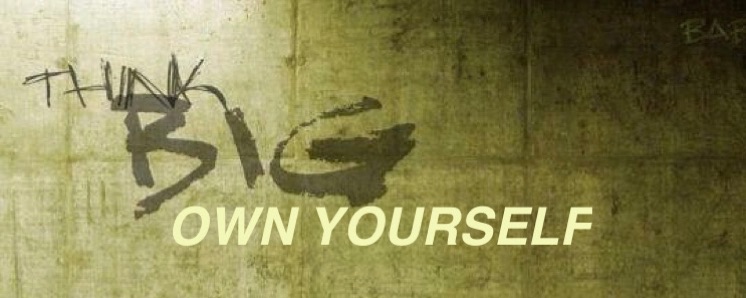 Own Your "Self"