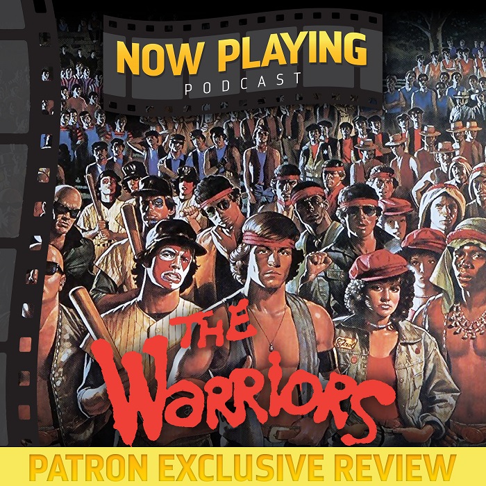 The Warriors - A Podcast Preview by Now Playing - The Movie Review ...