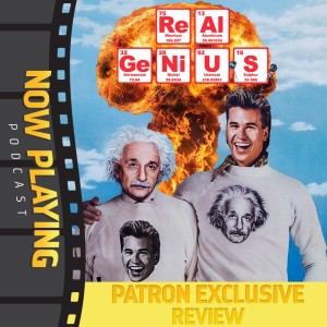 Real Genius {Patron Exclusive Podcast}