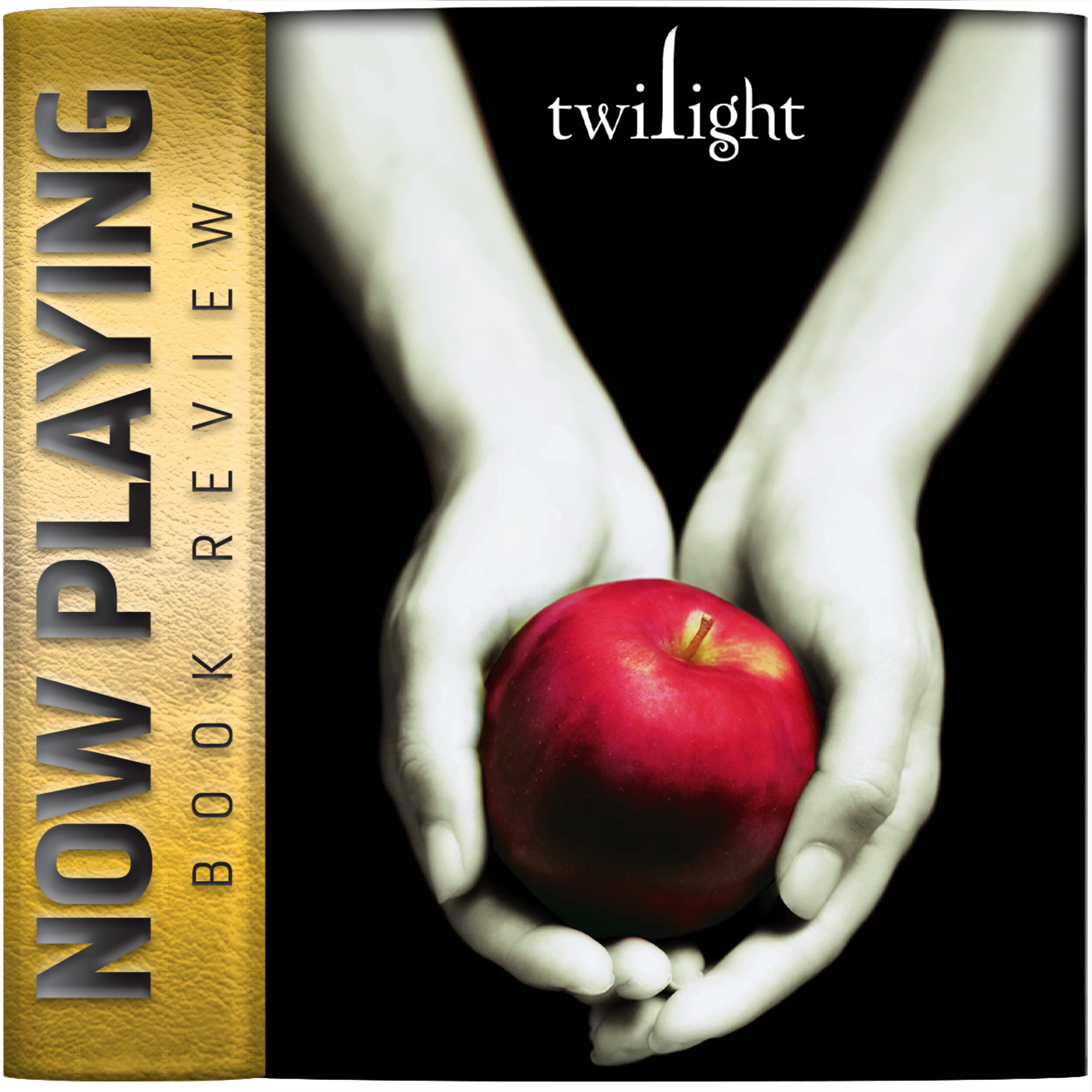cover of episode Book Review: Twilight by Stephanie Meyer