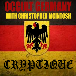 OCCULT GERMANY WITH CHRISTOPHER MCINTOSH