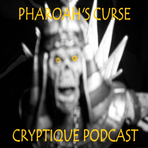 PHAROAH’S CURSE (KING TUT)