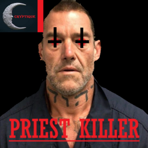 PRIEST KILLER, THE 2025 CRUCIFIXION OF PASTOR BILL