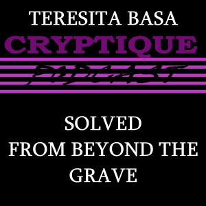 SOLVED BEYOND THE GRAVE, THE TRUE STORY OF TERESITA BASA