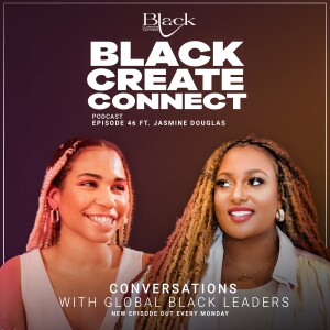 Ep 46 - I Used To Think Being White Made You Better, Now I embrace my background ft. Jasmine Douglas Founder Babes on Waves