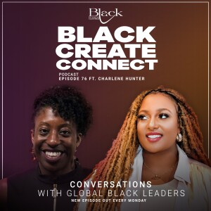 Ep 76 - I started coding from the age of 8 ft Charlene Hunter Founder Coding Black Females