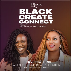 Ep 40 - Everywhere I went I was severely bullied, Physically & Mentally ft. Ngozi Cadmus Founder, Frontline Therapist