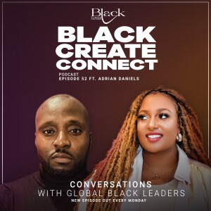 Ep 52 - How to set trends & not conform ft. Adrian Daniels, Founder & Host Sound of Accra Podcast & A-Z podcasting