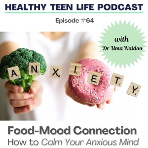 How to Calm Your Anxious Mind - The Food-Mood Connection