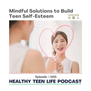 100: Beyond Confidence: How to Build Self-Esteem