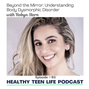 Beyond the Mirror: Understanding Body Dysmorphic Disorder with Robyn Stern