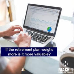 Retirement Planning Myths Part 2: Plans That Weigh A Lot Are Better