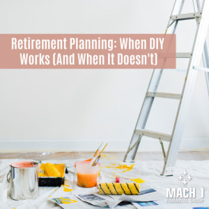 Retirement Planning: When DIY Works (And When It Doesn’t)