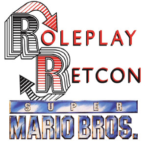 Super Mario Bros. (the Movie!): Rehash | Roleplay Retcon