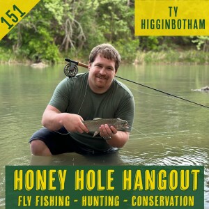 Episode 151 -Range & Wildlife Conservation With Ty Higginbotham