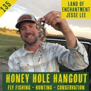 Episode 135 - Land Of Enchantment Guides With Jesse Lee