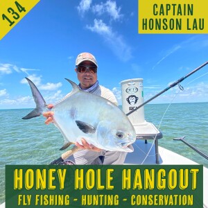 Episode 134 - Guiding In Florida With Captain Honson Lau