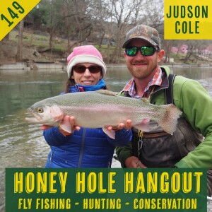 Episode 149 - Texas Trout With Judson Cole (Hell ’N Back Outfitters)