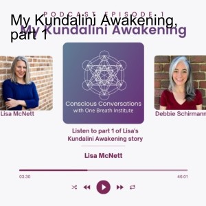 My Kundalini Awakening, part 1