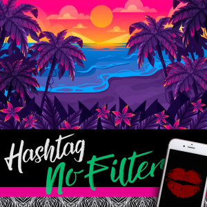 Hashtag No Filter by Louis Evans