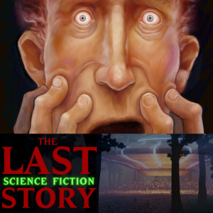 The Last Science Fiction Story by Alan Vincent Michaels