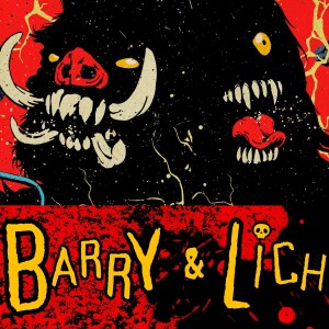 Barry & Lich by Stephen S. Schreffler