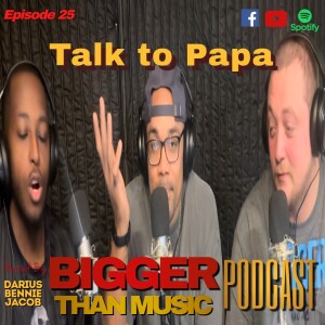 Talk to Papa