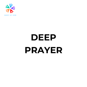 Deep Prayer