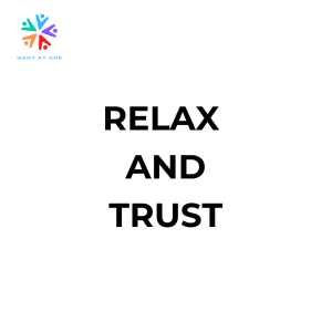 Relax and Trust