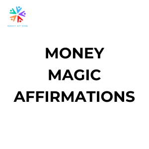 Money Magic Affirmations