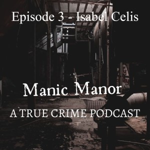 Episode 3 - Isabel Celis