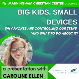 BIG KIDS smal devices - How to help manage screens in your home - Caroline Ellen