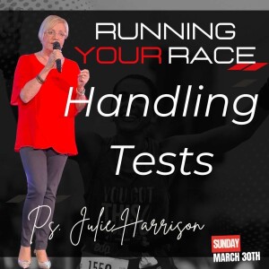 How do you handle Tests? Ps Julie Harrison shares a breakthrough message to help you!