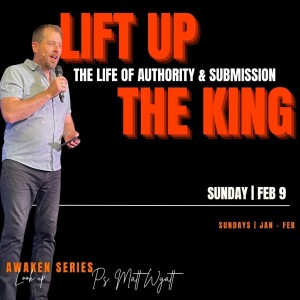 Awaken - Lift Up The King