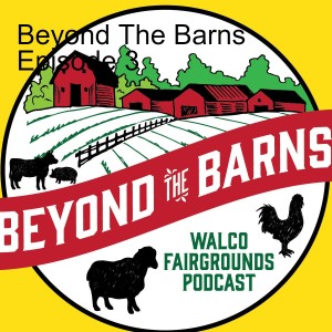 Beyond The Barns Episode 3