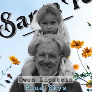 Owen Lipstein ~ Blue Skys