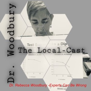 Dr. Rebecca Woodbury -Experts Can Be Wrong