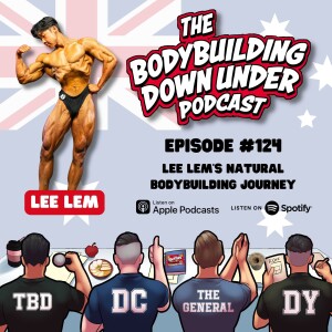 124: LEE LEM'S NATURAL BODYBUILDING JOURNEY