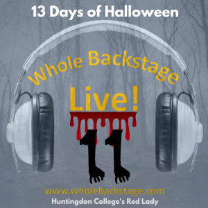WBS Live! - 13 Days of Halloween - Huntingdon College’s Red Lady
