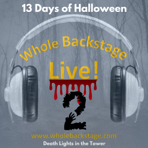 WBS Live! - 13 Days of Halloween - Death Lights in the Tower