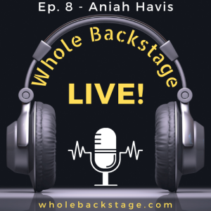 WBS Live! - Ep. 8 - Aniah Havis (Part 1 of 2)