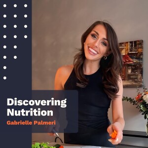 Episode 34: Fueling Balance with Gabrielle Palmeri