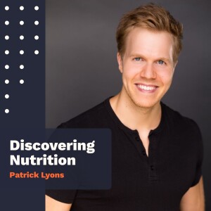 Episode 36: The Data-Driven Pursuit of Fulfillment with Patrick Lyons