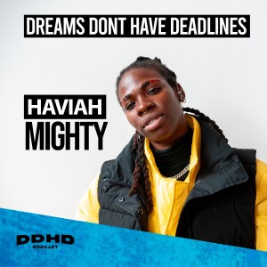 From Dreamer to Icon: Haviah Mighty's Inspirational Story