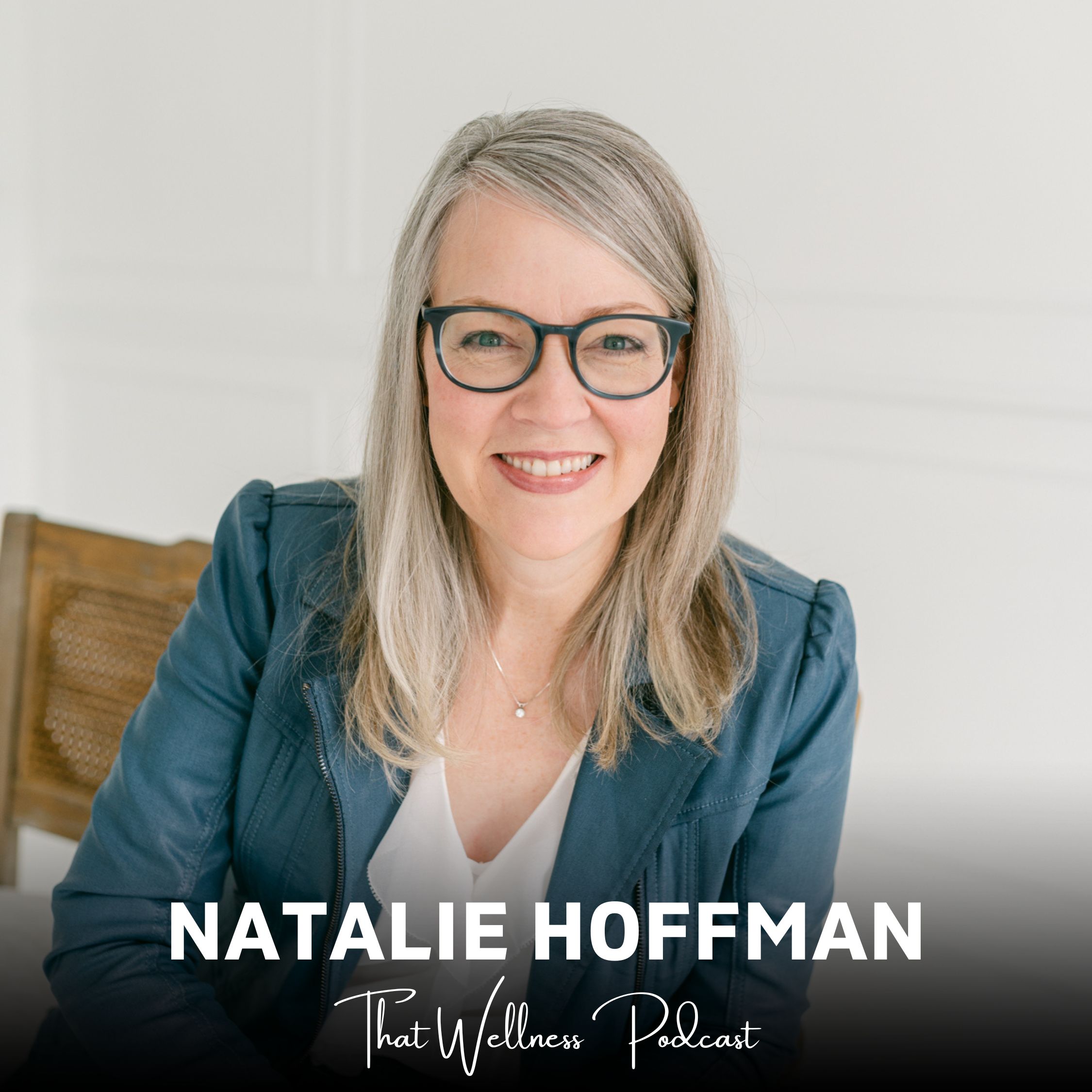 That Wellness Podcast with Natalie Deering: Internal Family Systems (IFS) with a Twist