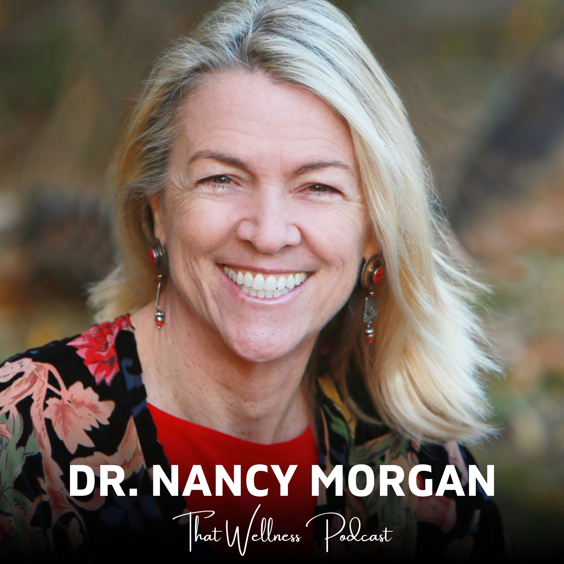 That Wellness Podcast with Natalie Deering: Internal Family Systems (IFS) with a Twist