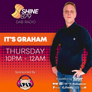 Its Graham - Thursday 14th November 2024 - ShineDAB.com / Shine 879 #Essex