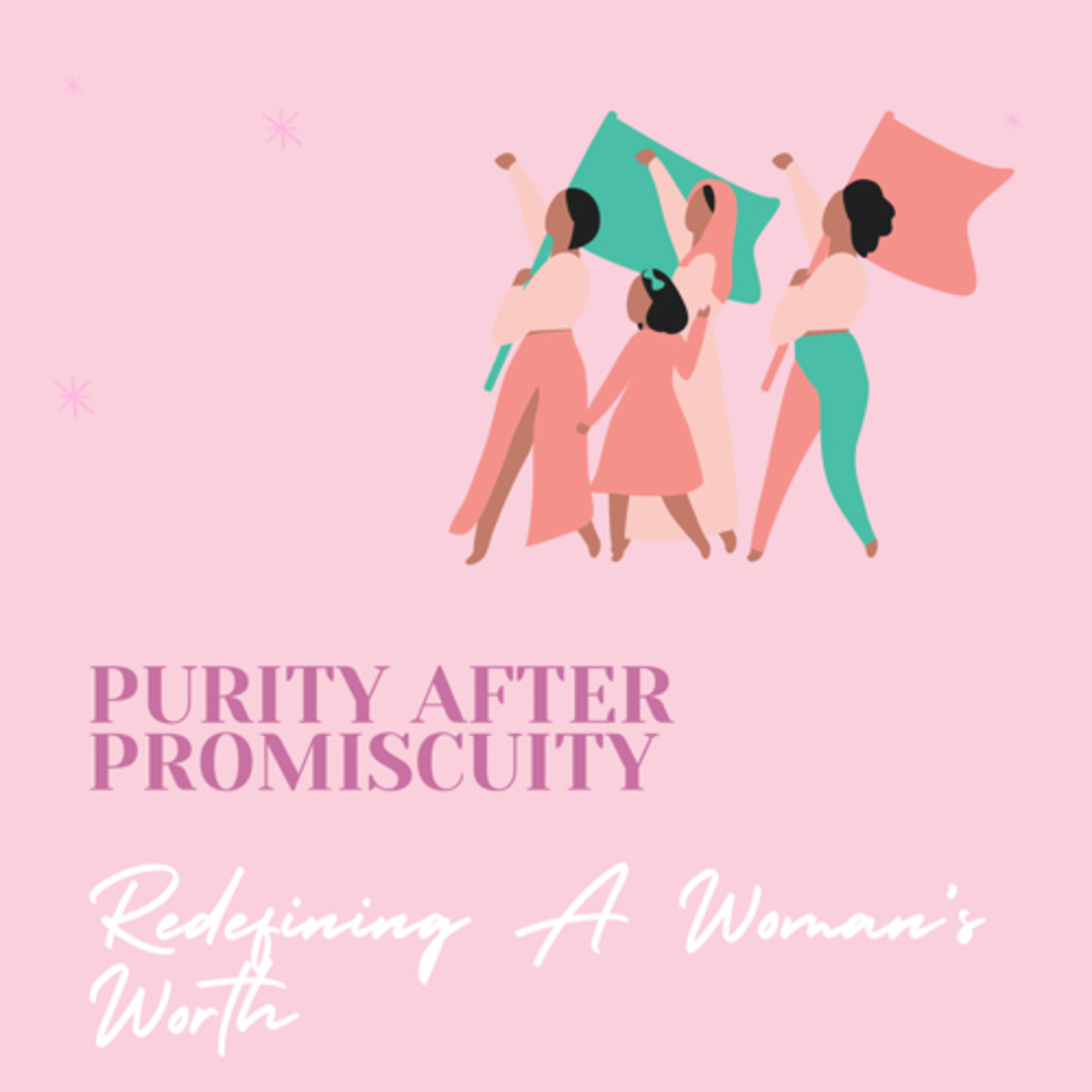 Purity After Promiscuity Podcast